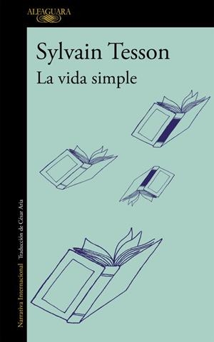 LA VIDA SIMPLE | 9788420412092 | TESSON