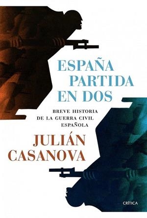 ESPAÑA PARTIDA EN DOS | 9788498926958 | CASANOVA