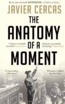 THE ANATOMY OF A MOMENT | 9781408822104 | CERCAS, JAVIER