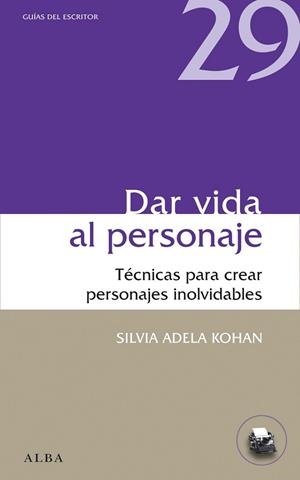 DAR VIDA AL PERSONAJE | 9788484289975 | KOHAN
