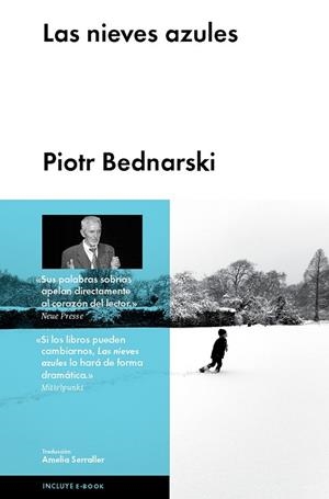 LAS NIEVES AZULES | 9788415996224 | PIOTR BEDNARSKI