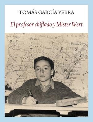 EL PROFESOR CHIFLADO Y MÍSTER WERT | 9788494238024 | GARCÍS YEBRA