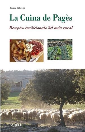 LA CUINA DE PAGÈS | 9788492811557 | FÀBREGA, JAUME