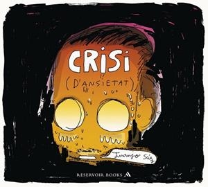 CRISI ( D'ANSIETAT ) | 9788439728177 | SÁEZ