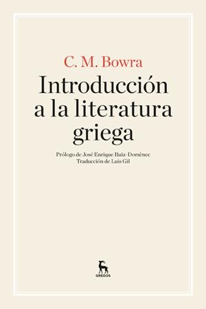 INTRODUCCIÓN A LA LITERATURA GRIEGA | 9788424926267 | BOWRA , CECIL MAURICE