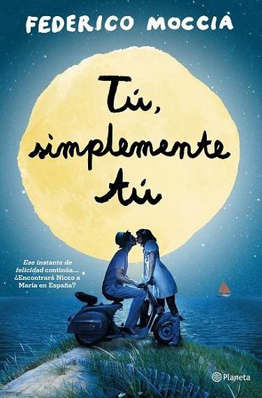 TÚ, SIMPLEMENTE TÚ | 9788408126454 | MOCCIA