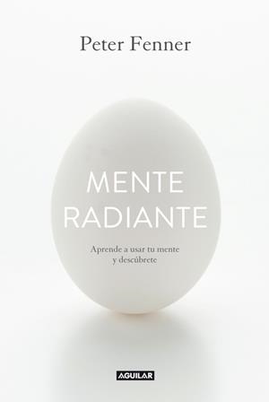 MENTE RADIANTE | 9788403014374 | FENNER