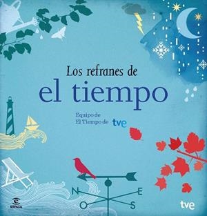 LOS REFRANES DE EL TIEMPO | 9788467041644 | DIVERSOS