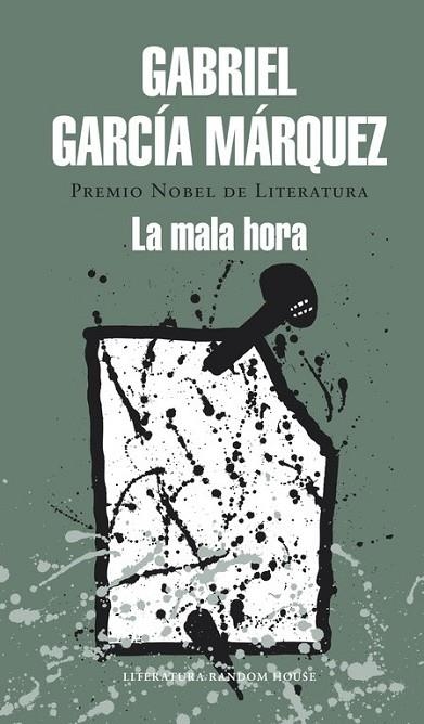 MALA HORA, LA | 9788439729242 | GARCÍA MÁRQUEZ