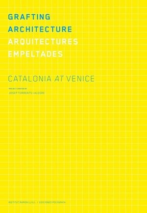 GRAFTING ARCHITECTURE. ARQUITECTURES EMPELTADES | 9788434313408 | TORRENTS