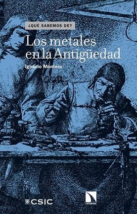 LOS METALES EN LA ANTIGÜEDAD | 9788483199145 | MONTERO