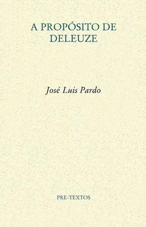 A PROPÓSITO DE DELEUZE | 9788415894322 | PARDO TORIO, JOSÉ LUIS