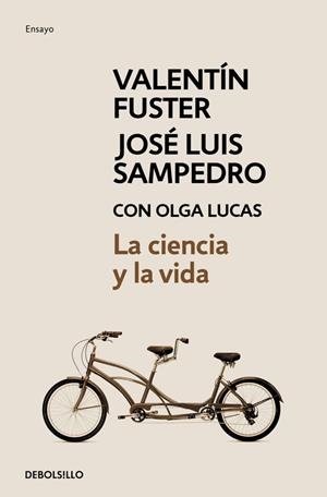 LA CIENCIA Y LA VIDA | 9788499897660 | FUSTER, VALENTI; SAMPEDRO, JOSE LUIS / LUCAS, OLGA