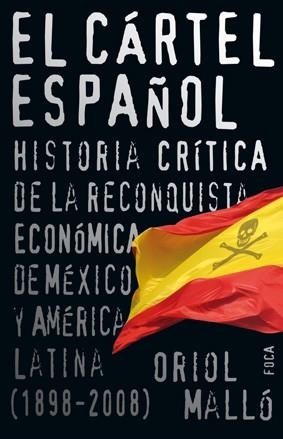 EL CARTEL ESPAÑOL | 9788496797321 | MALLó VILAPLANA, ORIOL