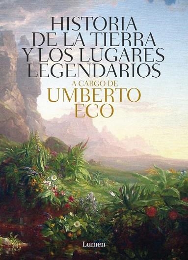 HISTORIA DE LAS TIERRAS Y LOS LUGARES LEGENDARIOS | 9788426421944 | ECO