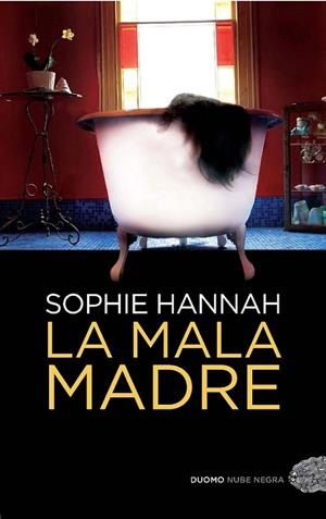 MALA MADRE,LA | 9788416261000 | HANNAH,SOPHIE