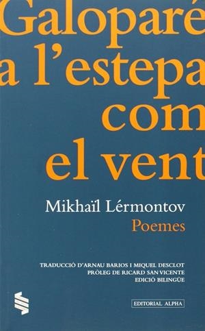 GALOPARÉ A L'ESTEPA COM EL VENT | 9788498592313 | LÉRMONTOV, MIKHAIL