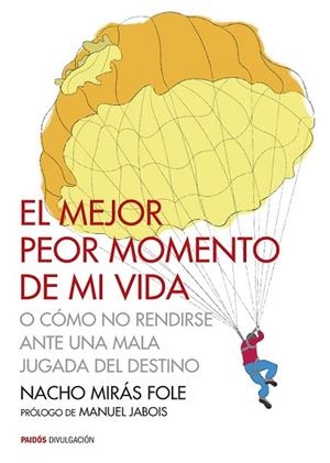 EL MEJOR PEOR MOMENTO DE MI VIDA | 9788449330483 | MIRÁS