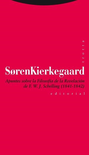 APUNTES SOBRE LA FILOSOFÍA DE LA REVELACIÓN DE F. W. J. SCHE | 9788498794977 | KIERKEGAARD, SØREN