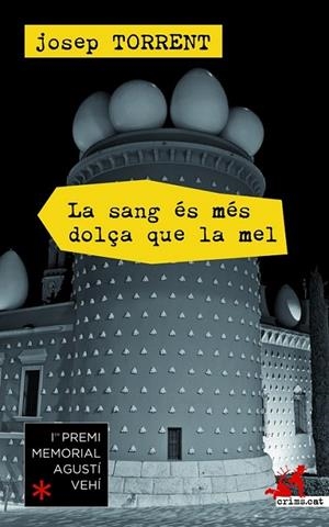 SANG ES MÉS DOLÇA QUE LA MEL,LA | 9788415900658 | TORRENT,JOSEP
