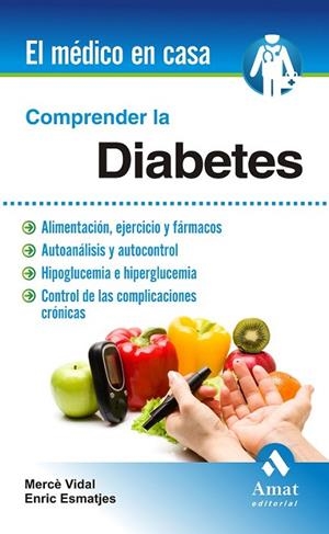 COMPRENDER LA DIABETES | 9788497357500 | VIDAL, MERCE/ESMATJES, ENRIC