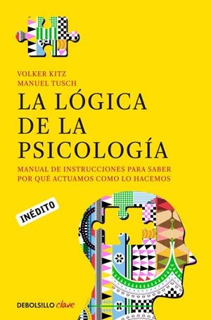 LA LÓGICA DE LA PSICOLOGÍA | 9788490322321 | TUSCH,MANUEL/KITZ,VOLKER