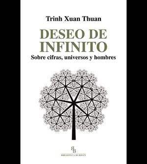 DESEO DE INFINITO. | 9788494263811 | XUAN THUAN, TRINH