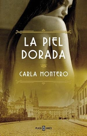 PIEL DORADA, LA | 9788401343049 | MONTERO