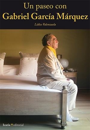 UN PASEO CON GABRIEL GARCÍA MÁRQUEZ | 9788498886047 | VALENZUELA