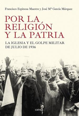 POR LA RELIGIÓN Y LA PATRIA | 9788498927184 | ESPINOSA/ GARCÍA