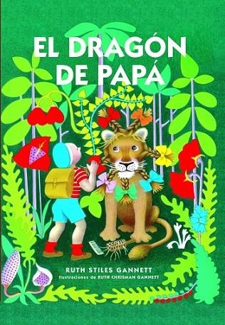 DRAGÓN DE PAPÁ, EL | 9788416142040 | GANNETT, RUTH STILES/GANNET, RUTH CHRISM