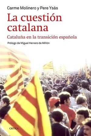LA CUESTIÓN CATALANA | 9788498927283 | MOLINERO/ YSÀS