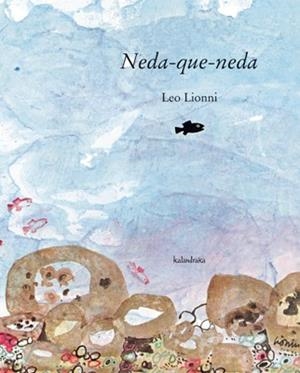 NEDA-QUE-NEDA | 9788484646297 | LIONNI