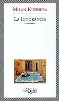 IGNORANCIA | 9788483108871 | KUNDERA