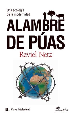 ALAMBRE DE PÚAS | 9788494207389 | NETZ,REVIEL