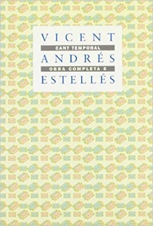CANT TEMPORAL. OC5 | 9788475020099 | ANDRÉS ESTELLÉS, VICENT
