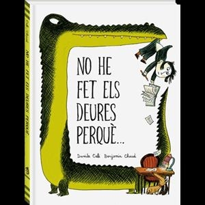 NO HE FET ELS DEURES PERQUÈ... | 9788494267130 | CALI/ CHAUD