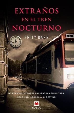 EXTRAÑOS EN EL TREN NOCTURNO | 9788415893400 | BARR