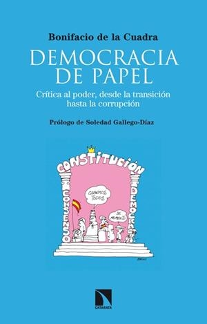 DEMOCRACIA DE PAPEL | 9788483199718 | DE LA CUADRA, BONIFACIO