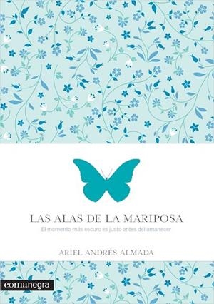 ALAS DE LA MARIPOSA, LAS | 9788416033560 | ANDRÉS ALMADA, ARIEL