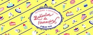 BUÑUELOS DE HURACAN | 9788494285462 | BESORA / BRUNO