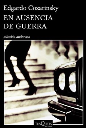 EN AUSENCIA DE GUERRA | 9788490660461 | CORAZINSKY, EDGARDO