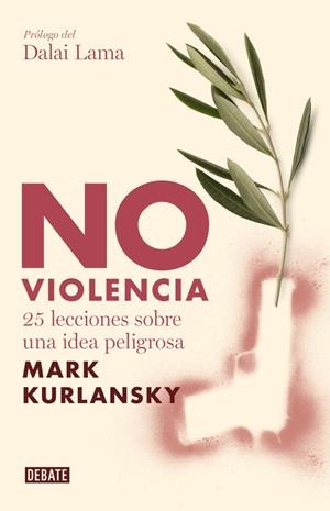 NO VIOLENCIA | 9788483067949 | KURLANSKY,MARK