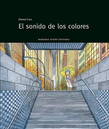 EL SONIDO DE LOS COLORES | 9788415208143 | LIAO