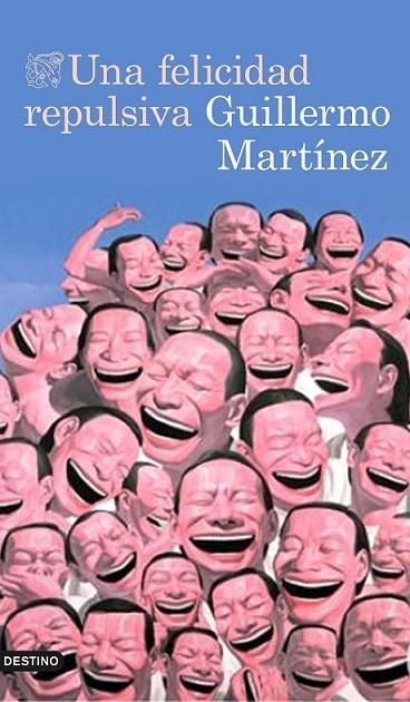 UNA FELICIDAD REPULSIVA | 9788423349319 | MARTÍNEZ