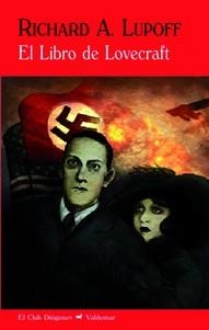 LIBRO DE LOVECRAFT, EL | 9788477027942 | LUPOFF, RICHARD A.