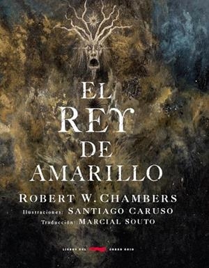 REY DE AMARILLO, EL | 9788494328442 | CHAMBERS, ROBERT W.