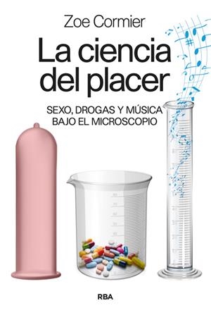LA CIENCIA DEL PLACER | 9788490564714 | CORMIER