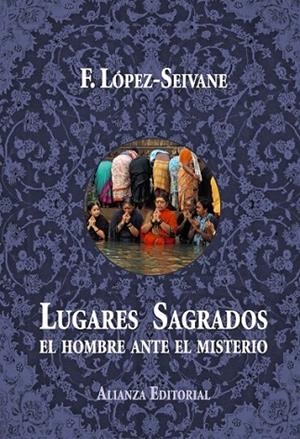 LUGARES SAGRADOS | 9788420689265 | LÓPEZ-SEIVANE, F.