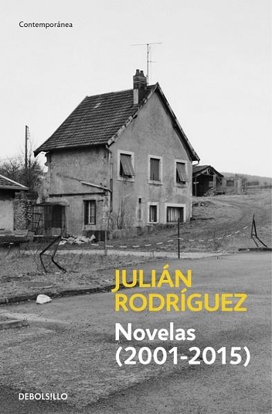 NOVELAS (2001-2015) | 9788490627013 | RODRÍGUEZ,JULIAN